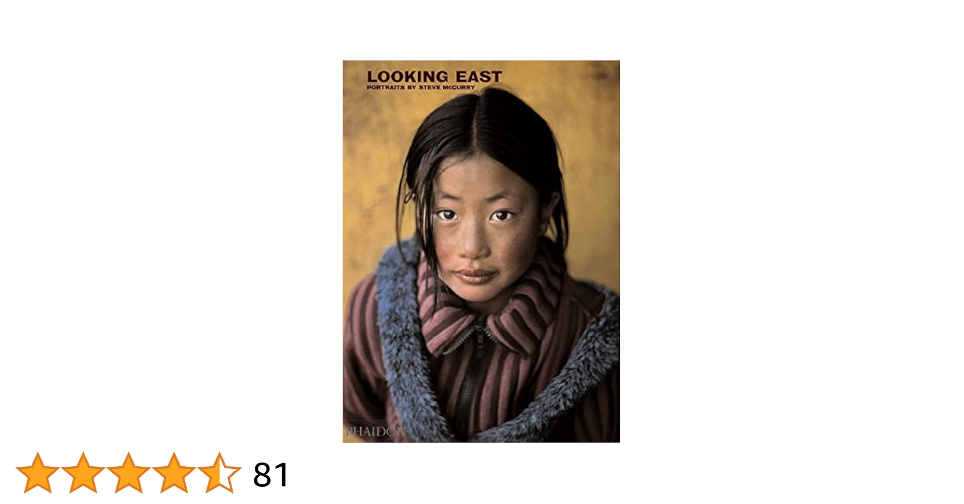 Steve McCurry: Looking East: Portraits by Steve McCurry Steve McCurry: Looking East: Portraits by Steve McCurry